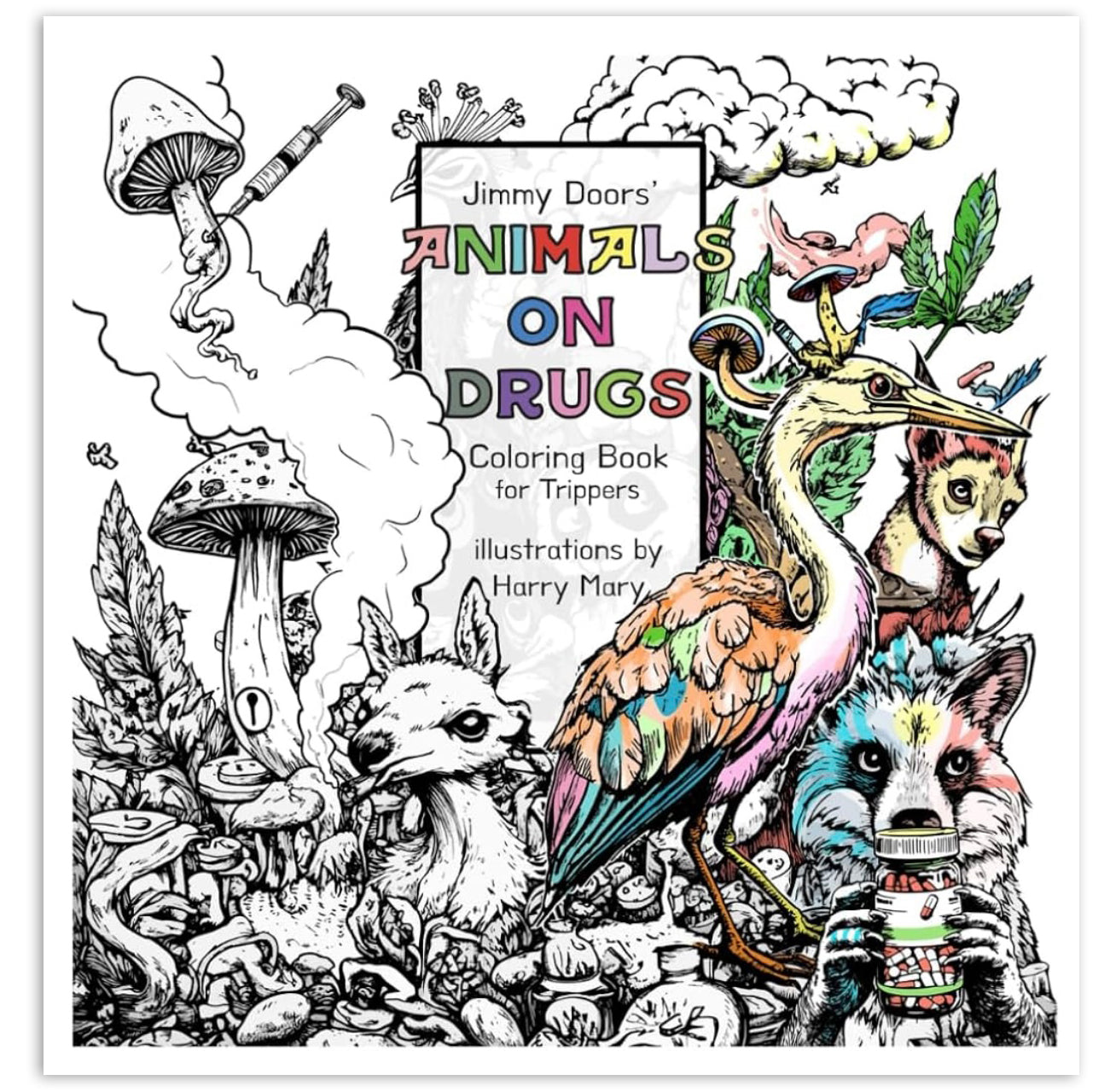Coloring book cover titled 'Animals on Drugs' with illustrations of animals and drugs.
