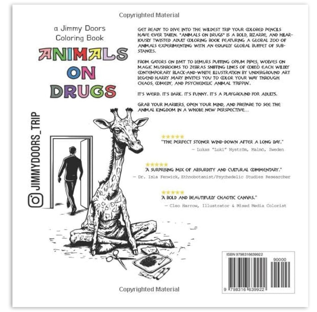 Animals on Drugs - Coloring Book for Trippers